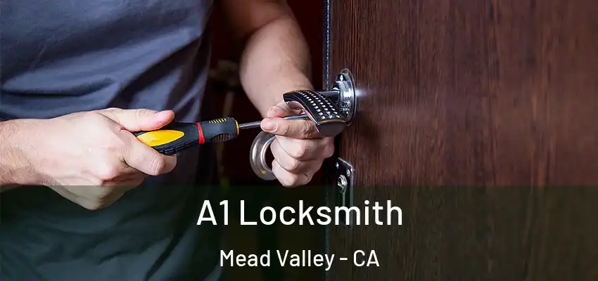  A1 Locksmith Mead Valley - CA